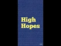 High Hopes