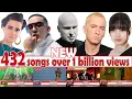 All 432 songs with over 1 billion views - June 2024 №41