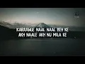 Atif Aslam - Dil Diyan Gallan (Lyrics) (Tiger Zinda Hai Soundtrack)