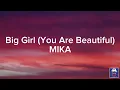 Big Girl (You Are Beautiful) by MIKA lyrics
