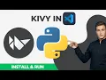 How to Install Kivy in VS Code 2025