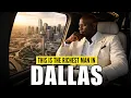 This Is The RICHEST Black Man Who OWNS DALLAS