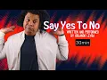 Say Yes To No written and performed by Orlando Leyba