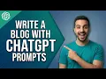 How To Write A Blog With ChatGPT Prompts Step-By-Step Tutorial