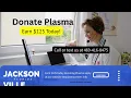 plasma donation next week Jacksonville Florida Did You know that You can earn 125 donating plasma