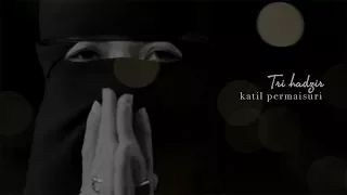 Download TRI HADZIR - KATIL PERMAISURI OFFICIAL MV MP3