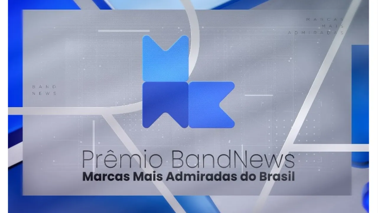 Prêmio BandNews Marcas Mais Admiradas do Brasil