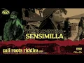 The Elovaters - Sensimilla | Cali Roots Riddim 2020 (Produced by Collie Buddz)