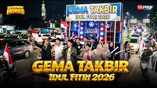eid al fitr 2026 takbiran dj full bass 