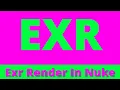 How To Do Render In Nuke Nuke Exr Render Nuke Render Tutorial
