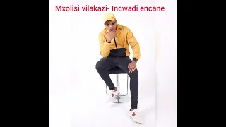 mxolisi vilakazi incwadi encane