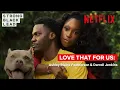 Love That For Us Ep 1 Ashley Blaine Featherson Darroll Jenkins Strong Black Lead Netflix