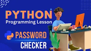 Python Programming Tutorial Build Password Checker