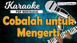 karaoke cobalah untuk mengerti obbie messakh