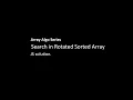 Search in Rotated Sorted Array Array Algo 8
