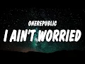 Download Lagu OneRepublic - I Ain’t Worrieds