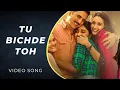 Download Lagu Tu Bichhde Toh - Raksha Bandhan | Akshay Kumar, Bhumi P | Himesh Reshammiya |  @desitrackak