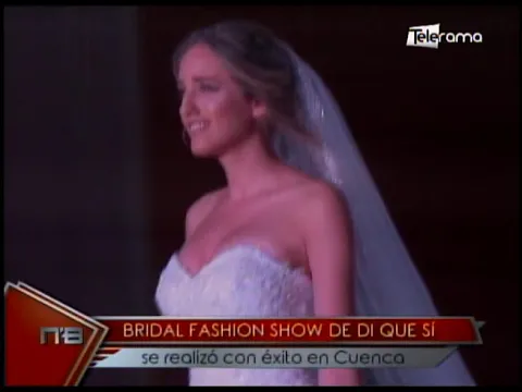 Bridal Fashion Show de Di que sí se realizó con éxito en Cuenca