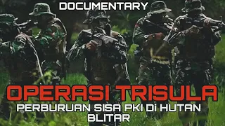 pemburu hantu pki sejarah operasi trisula pemberantasan sisa sisa g30s full documentary 