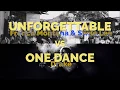 MASHUP: Unforgettable (French Montana) VS One Dance (Drake)