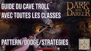 Guide Du Cave Troll Dark And Darker FR 