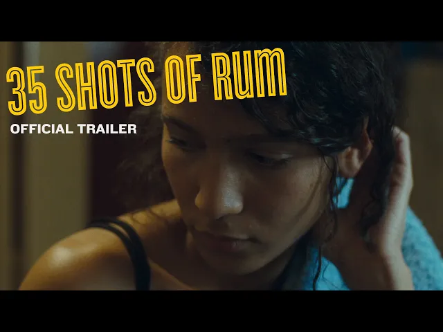 35 SHOTS OF RUM trailer