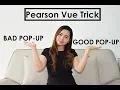 How to do the Pearson Vue Trick