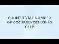 Count total number of occurrences using grep 6 SOLUTIONS
