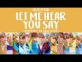 Download Lagu [LYRICS/가사] SEVENTEEN (세븐틴) - Let me hear you say [3rd Full Album 'An Ode']