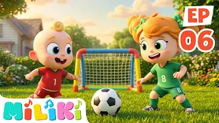 The SOCCER (FOOTBALL) song | EP06 | Healthy Habits for Kids | Miliki Family - Nursery Rhymes