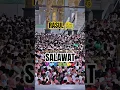 Lagu SALAWATULLAH Rasul ﷺ