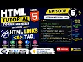 HTML Tutorial for Beginners in Hindi Episode 6 HTML Links Anchor tag Internal External Link