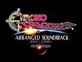 クロノトリガー　アレンジBGM集　Chrono Trigger Arranged Soundtrack