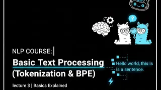 NLP COURSE Basic Text Processing Tokenization BPE lecture 3 Basics Explained
