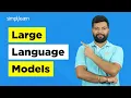 Large Language Models How Large Language Models Work Introduction to LLM Simplilearn