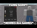 UNIVERSAL Fling Script NO KEY WORKS ALL GAMES PASTEBIN MORE MOBILE PC