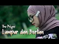 Download Lagu Lumpur dan Berlian - Yeni Mulyani