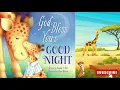 God Bless You and Goodnight Bedtime Story Faith Based Bedtime Story God Bless Series Books