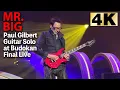 Download Lagu 【4K】MR.BIG FINAL Paul Gilbert Amazing Guitar Solo 2/25 2025 武道館