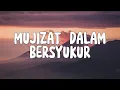 Mujizat Dalam Bersyukur - NDC Worship (Lirik)