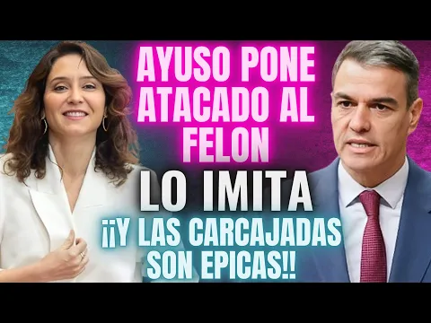 Download MP3 🤣¡ESPAÑA SE DESCOJONA DE SÁNCHEZ!🤣 AYUSO se BURLA de ÉL, le IMITA ¡¡Y LAS CARCAJADAS SON ÉPICAS!!