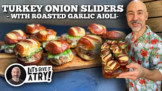 Turkey Onion Sliders with Roasted Garlic Aioli