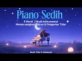 Download Lagu Piano Sedih  Musik Instrumental Menenangkan Pikiran \u0026 Pengantar Tidur