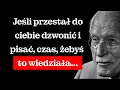 Download Lagu Uwierz w to lub nie, jeśli długo do ciebie nie dzwonią ani nie piszą, to coś znaczy | Carl Jung