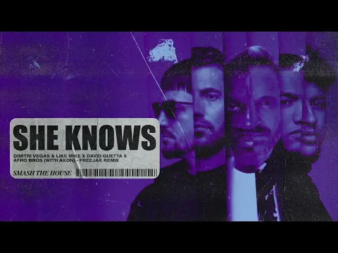 Download MP3 Dimitri Vegas & Like Mike x David Guetta x Afro Bros - She Knows [with Akon] [Freejak Remix]