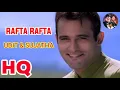 Download Lagu Rafta Rafta Haule - Hulchul Film Akshay Khanna, Kareena Kapoor,Udit Narayan,Sujatha Mohan.