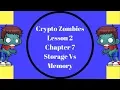 Crypto Zombies Lesson 2 Chapter 7 Storage vs Memory