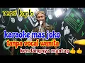 Download Lagu MAS JOKO - Nurhana | KARAOKE tanpa vocal wanita | VERSI KOPLO