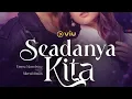 Download Lagu Film Malaysia Seadanya Kita Full Episode 3