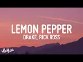 Download Lagu Drake - Lemon Pepper Freestyle (Lyrics) (feat. Rick Ross)